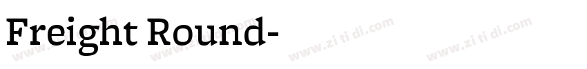 Freight Round字体转换